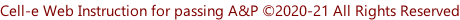 Cell-e Web Instruction for passing A&P ©2020-21 All Rights Reserved